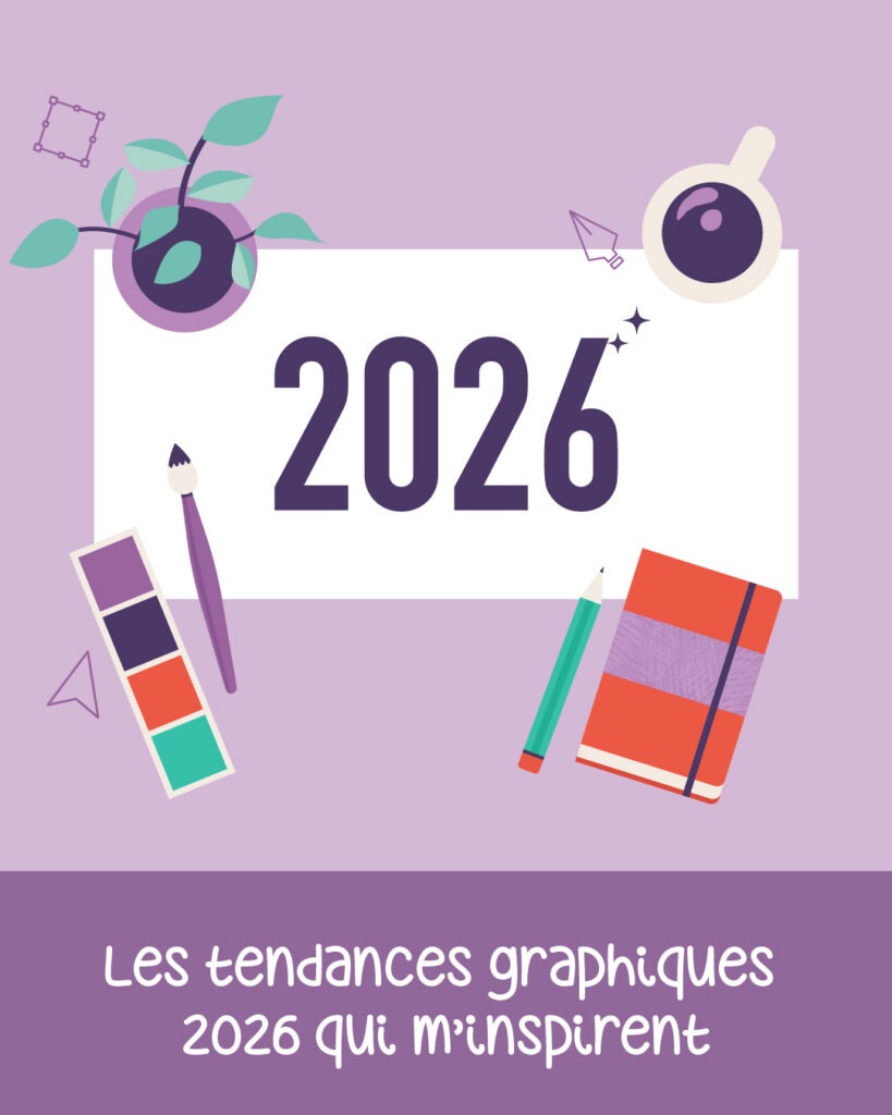 les tendances graphiques qui m'inspirent en 2026